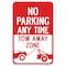 Signmission No Parking Anytime Tow-away Zone, Heavy-Gauge Aluminum, 12" x 18", A-1218-25062 A-1218-25062 - alternate 1